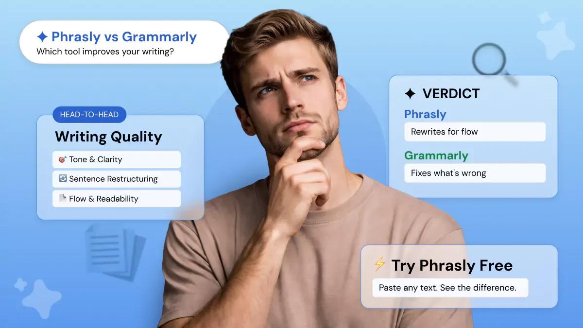 Phrasly vs Grammarly: Best AI Text Enhancer