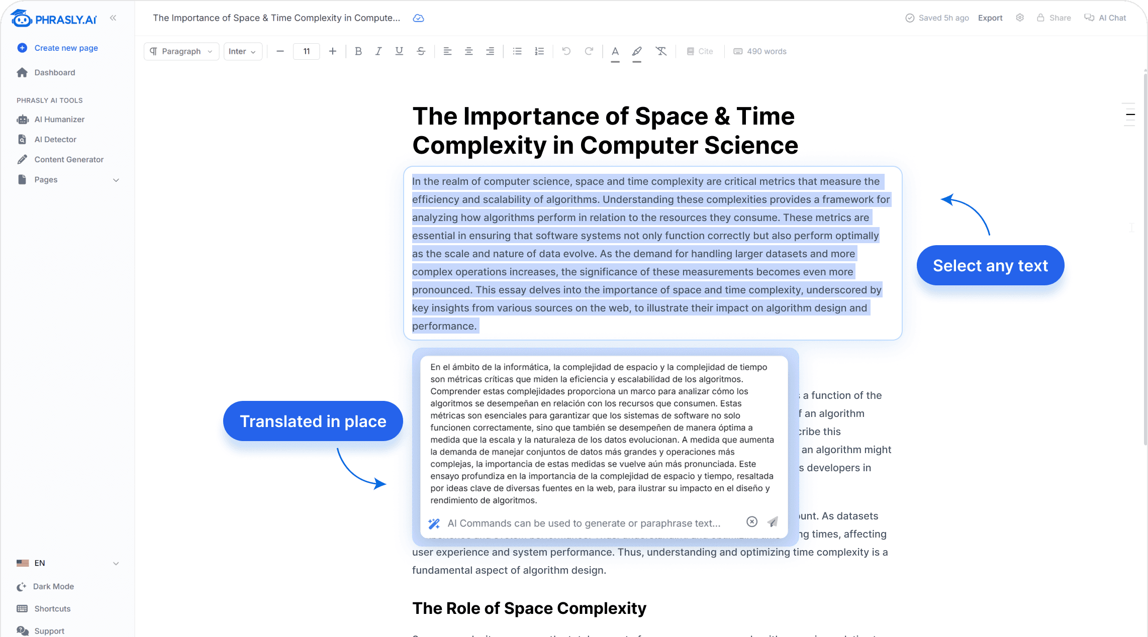 Phrasly supports over 30 languages, allowing you to write for a global audience.