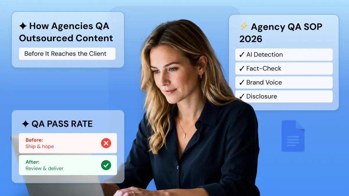 How Agencies QA Outsourced and Freelance Content Before Client Delivery