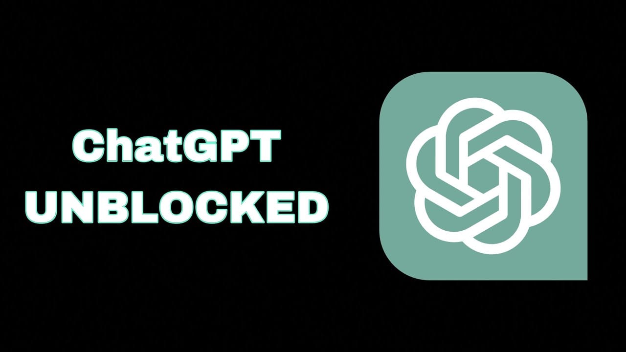 ChatGPT Unblocked: Your Guide to Unblocking AI Chatbots Anywhere