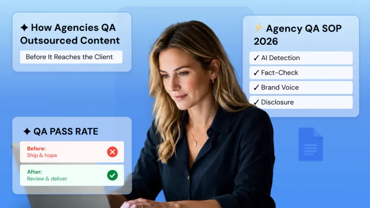How Agencies QA Outsourced and Freelance Content Before Client Delivery