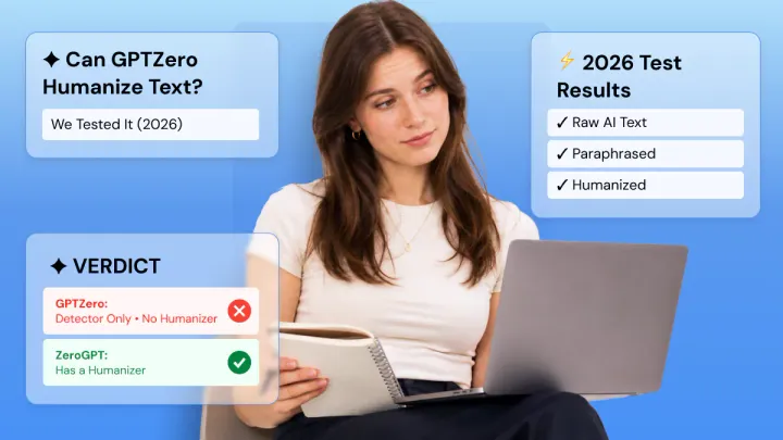 Can GPTZero Humanize Text